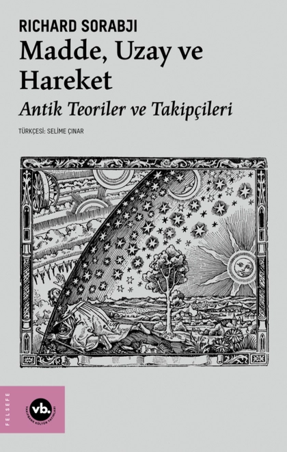 Madde, Uzay ve Zaman: Antik Teoriler ve Takipçileri